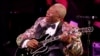美国著名歌手蓝调之王B.B. King去世
